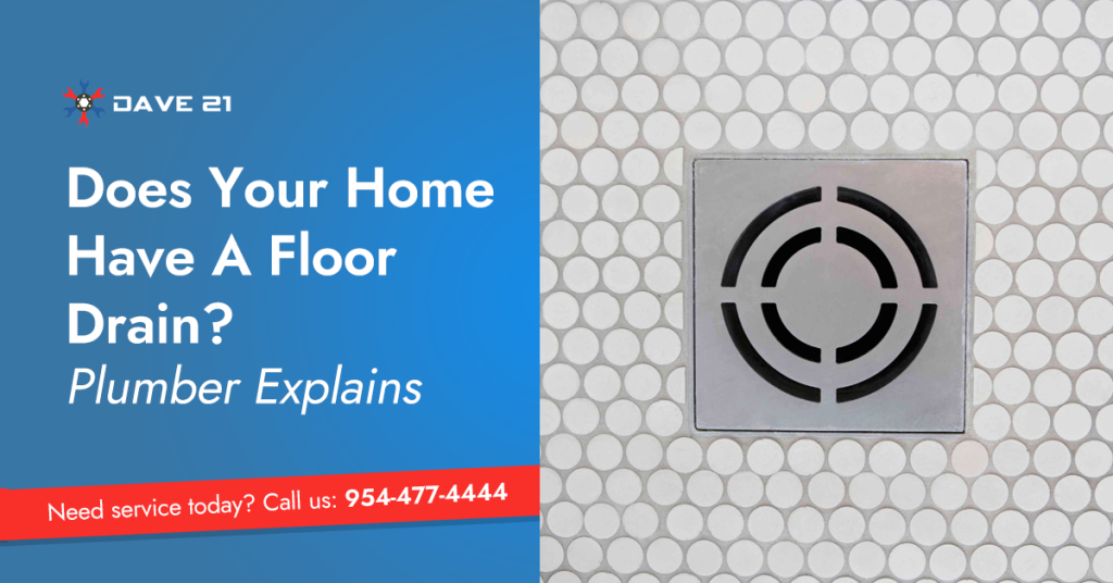Does Your Home Have A Floor Drain Plumber Explains